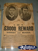 Reward Poster at Ned Kelly Blacksmith Shop in Jerilderie . . . CLICK TO ENLARGE